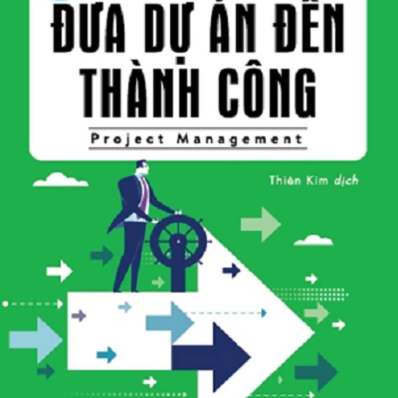 Đưa Dự Án Đến Thành Công Tặng