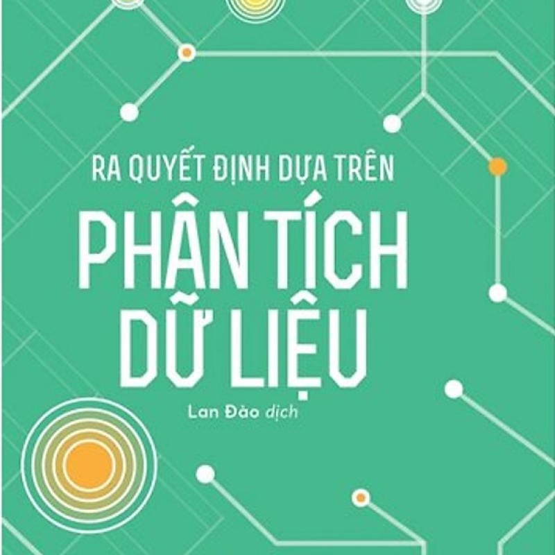 Ra Quyết Định Dựa Trên Phân Tích Dữ Liệu