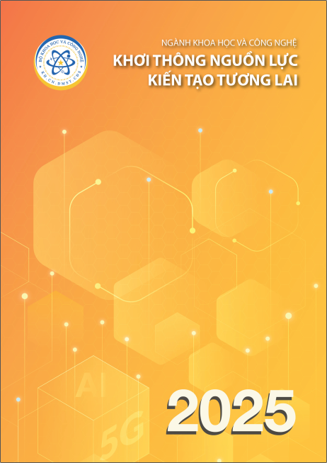 Ngành Khoa học và Công nghệ – Khơi thông nguồn lực, kiến tạo tương lai (2025)