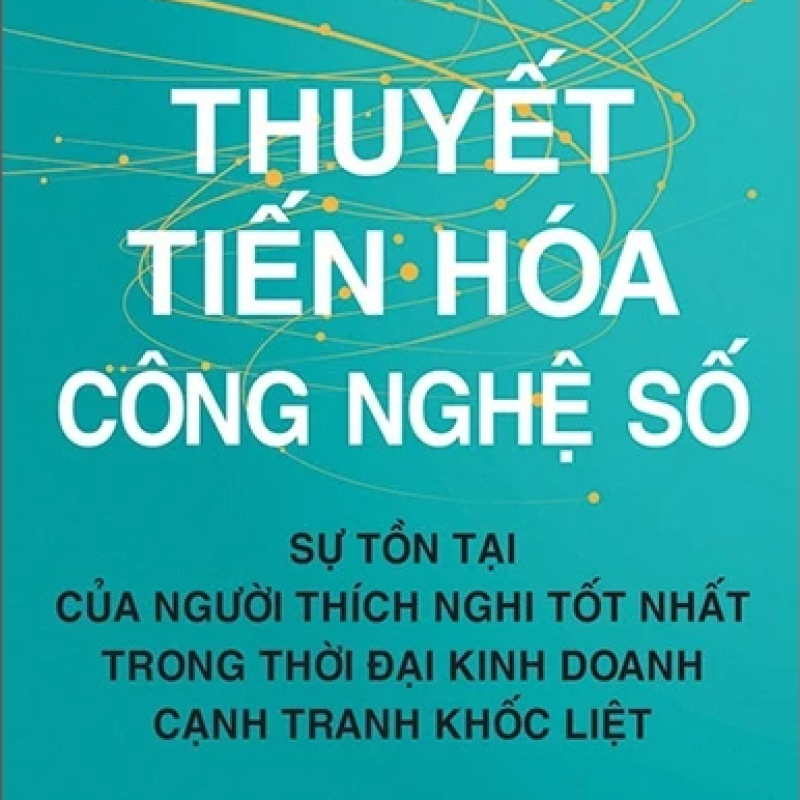 Thuyết Tiến Hoá Công Nghệ Số