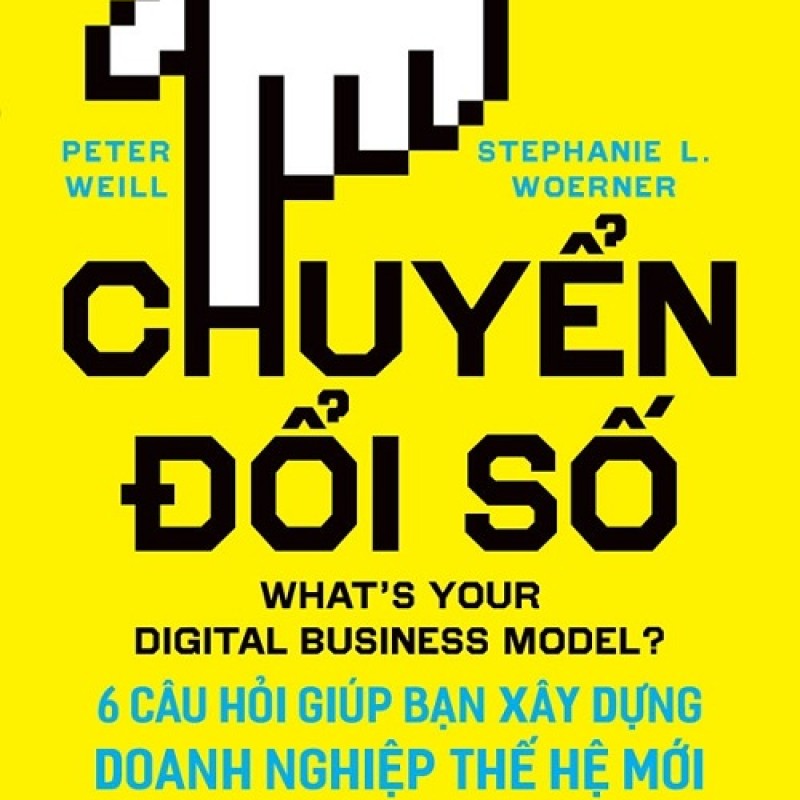 Chuyển Đổi Số: 6 Câu Hỏi Giúp Bạn Xây Dựng Doanh Nghiệp Thế Hệ Mới