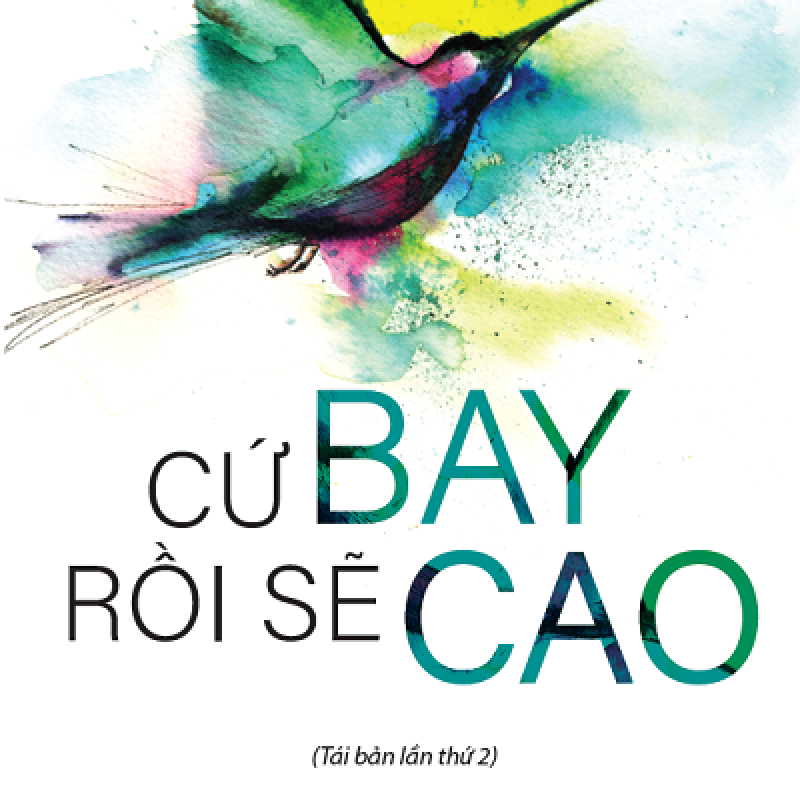 Cứ Bay Rồi Sẽ Cao