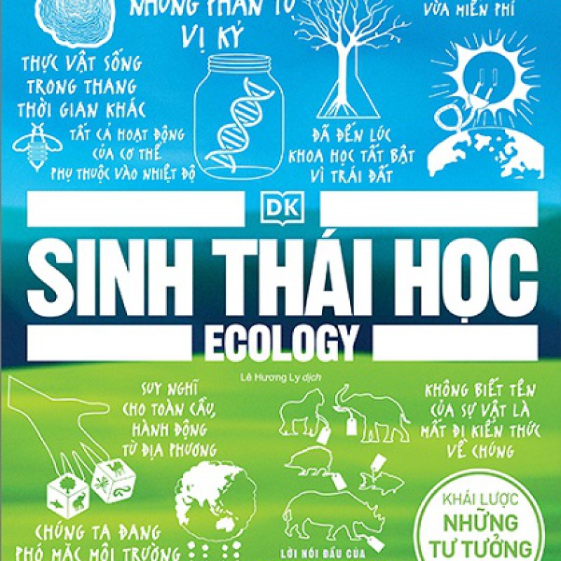 Sinh Thái Học - Khái Lược Những Tư Tưởng Lớn