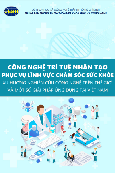 XU HƯỚNG CÔNG NGHỆ TRÍ TUỆ NHÂN TẠO PHỤC VỤ LĨNH VỰC CHĂM SÓC SỨC KHỎE